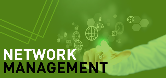NETWORK MANAGEMENT