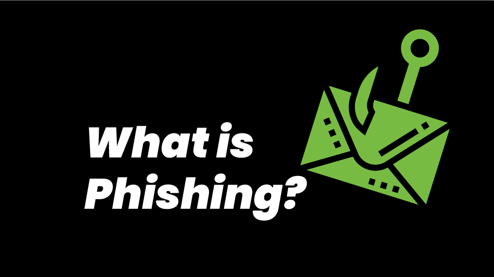 What Is Phishing?