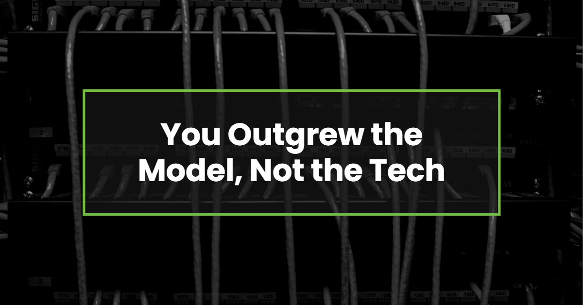 How Do You Know When Your Company Has Outgrown Its IT Setup?
